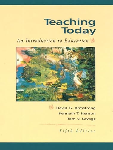 Imagen de archivo de Teaching Today: An Introduction to Education a la venta por SecondSale