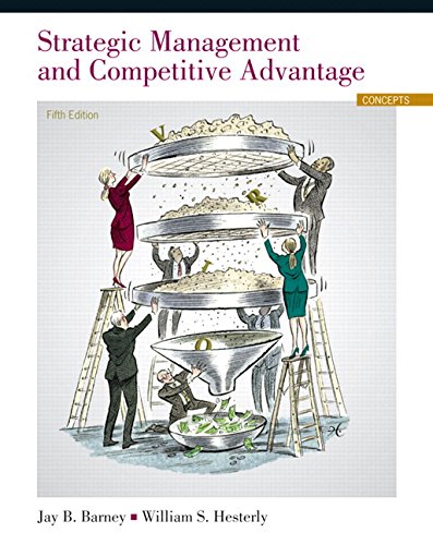 Imagen de archivo de Strategic Management and Competitive Advantage: Concepts Plus NEW MyLab Management with Pearson eText -- Access Card Package (5th Edition) a la venta por Iridium_Books