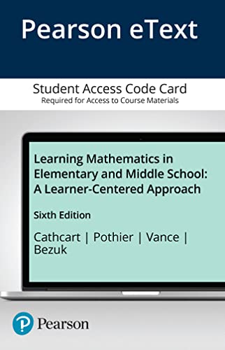 Stock image for Learning Mathematics in Elementary and Middle School: A Learner-centered Approach- Video-enhanced Pearson Etext Access Card for sale by Revaluation Books
