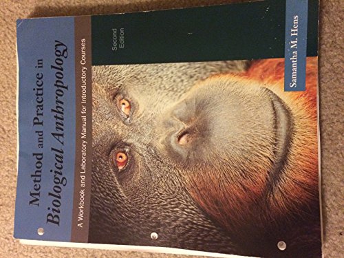 9780133825862: Method and Practice in Biological Anthropology