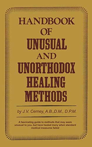 Stock image for Handbook of Unusual and Unorthodox Healing Methods for sale by Better World Books