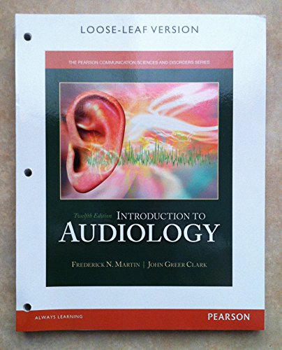 Stock image for Introduction to Audiology, Loose-Leaf Version (12th Edition) for sale by HPB-Red