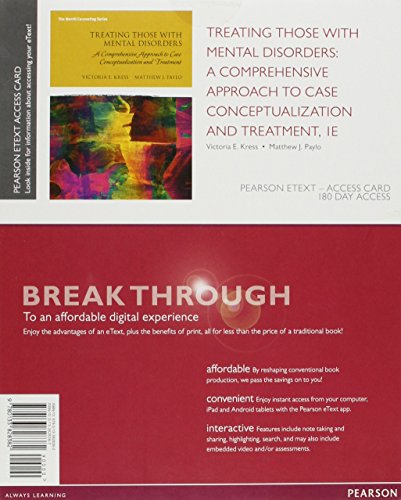 9780133828382: Treating Those With Mental Disorders: A Comprehensive Approach to Case Conceptualization and Treatment, Video-enhanced Pearson Etext Access Card: A ... Enhanced Pearson eText -- Access Card