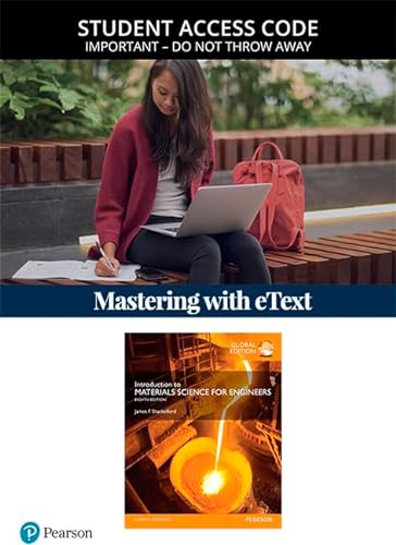 Stock image for Modified Mastering Engineering with Pearson eText -- Access Card -- for Introduction to Materials Science for Engineers (8th Edition) for sale by Iridium_Books