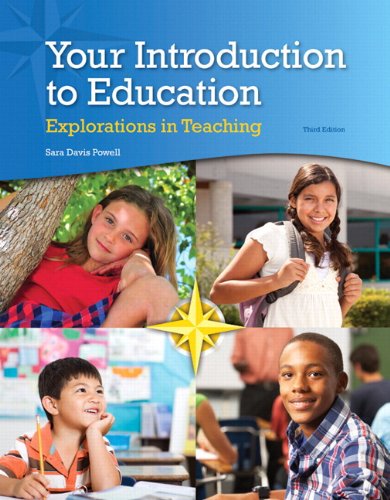 Imagen de archivo de Your Introduction to Education: Explorations in Teaching, Enhanced Pearson eText with Loose-Leaf Version -- Access Card Package (3rd Edition) a la venta por SGS Trading Inc