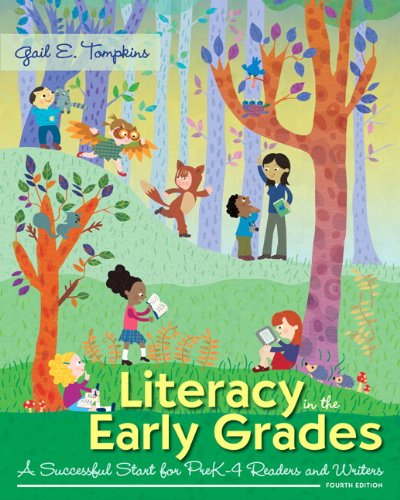 9780133831467: Literacy in the Early Grades: A Successful Start for PreK-4 Readers and Writers