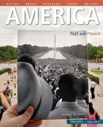 Stock image for America Past and Present, Volume 2, Black & White Plus NEW MyLab History with Pearson eText -- Access Card Package (10th Edition) for sale by Iridium_Books