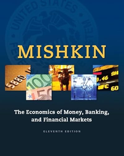 Stock image for Economics of Money, Banking and Financial Markets, The (The Pearson Series in Economics) for sale by BooksRun