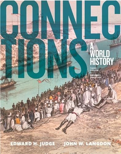 Stock image for Connections: A World History, Volume 2 (3rd Edition) for sale by BooksRun