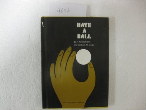 Imagen de archivo de Have a Ball, a la venta por ThriftBooks-Atlanta