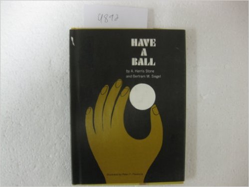 9780133841800: Have a Ball,