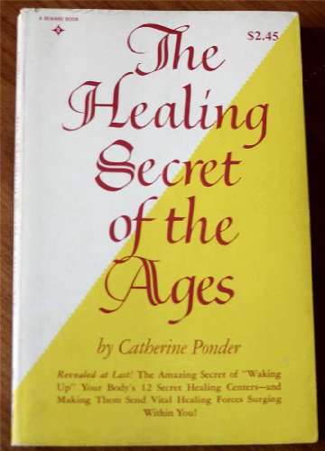 The Healing Secret of the Ages