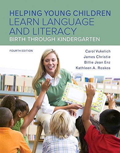 Imagen de archivo de Helping Young Children Learn Language and Literacy: Birth Through Kindergarten, Loose-Leaf Version (4th Edition) a la venta por BooksRun
