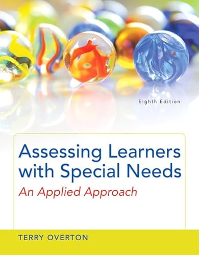 Stock image for Assessing Learners with Special Needs: An Applied Approach, Enhanced Pearson eText with Loose-Leaf Version -- Access Card Package for sale by BooksRun