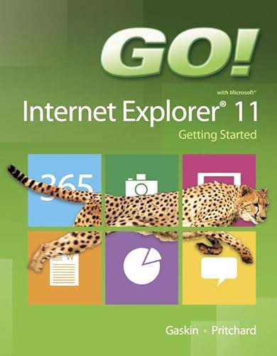 Imagen de archivo de GO! with Internet Explorer 11 Getting Started (GO! for Office 2013) a la venta por Textbooks_Source