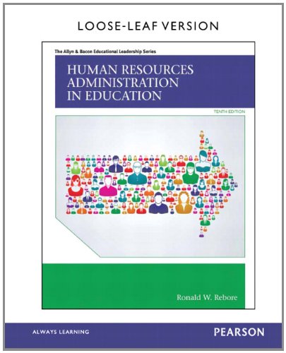 9780133849462: Human Resources Administration in Education, Loose-Leaf Version