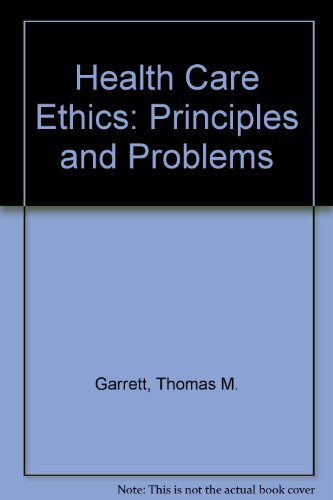 Stock image for Health care ethics: Principles and problems for sale by Wonder Book