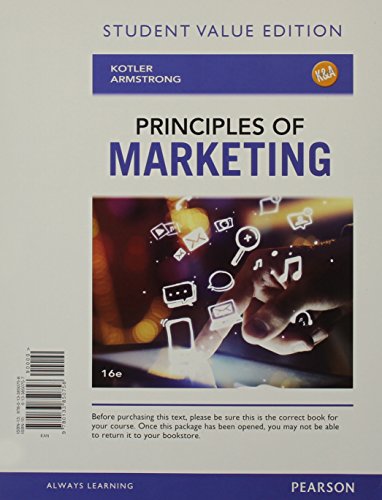 Imagen de archivo de Principles of Marketing, Student Value Edition a la venta por Better World Books