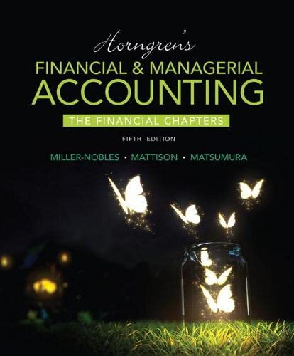 9780133851250: Horngren's Financial & Managerial Accounting, The Financial Chapters