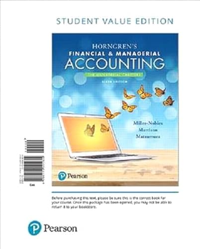 9780133851496: Horngren's Financial & Managerial Accounting, the Managerial Chapters, Student Value Edition