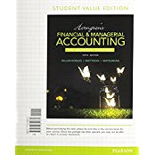 Imagen de archivo de Horngren's Financial and Managerial Accounting, the Financial Chapters, Student Value Edition a la venta por Better World Books: West