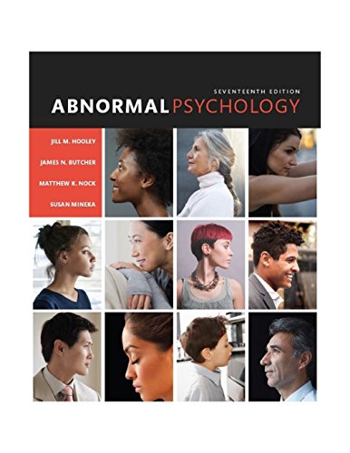 

Abnormal Psychology (17th Edition)
