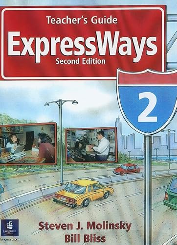 Expressways: Level 2 Teacher's Guide (9780133853780) by Steven J. Molinsky; Bill Bliss