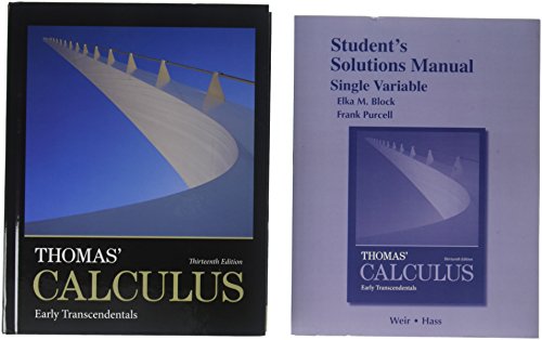 Stock image for Thomas' Calculus: Early Transcendentals; MyLab Math -- Valuepack Access Card; Student Solutions Manual, Single Variable, for Thomas' Calculus: Early Transcendentals (13th Edition) for sale by Iridium_Books
