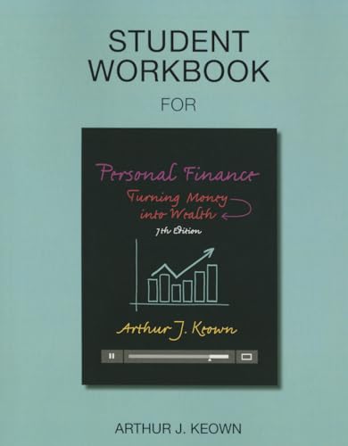 Stock image for Student Workbook for Personal Finance: Turning Money into Wealth for sale by BooksRun