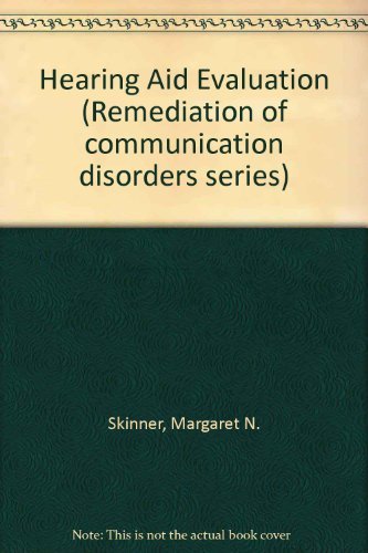9780133857177: Hearing Aid Evaluation (Remediation of Communication Disorders)