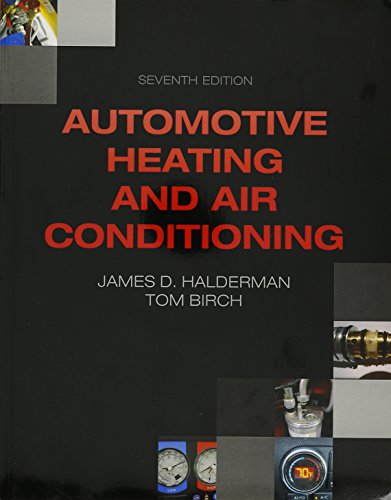Stock image for Auto Heating and Air Conditioning and NATEF Correlated Task Sheets for Auto Heating and Air Conditioning (7th Edition) for sale by Iridium_Books