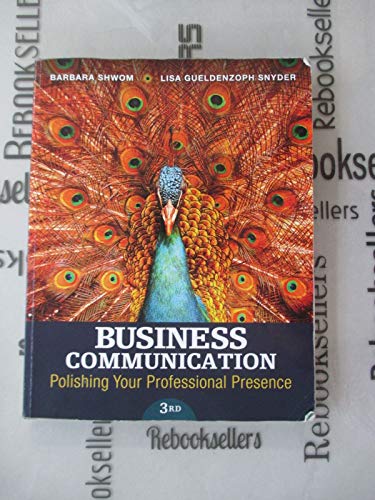 Stock image for Business Communication: Polishing Your Professional Presence (3rd Edition) for sale by Goodwill of Colorado