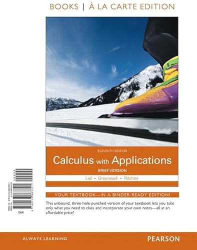 Beispielbild fr Calculus with Applications Brief Version Books a la Carte Edition zum Verkauf von BookHolders
