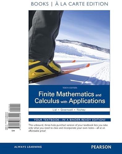 Imagen de archivo de Finite Mathematics and Calculus with Applications Books a la carte Edition (10th Edition) a la venta por SecondSale