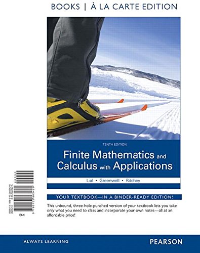 Stock image for Finite Mathematics and Calculus with Applications Books a la carte Edition (10th Edition) for sale by SecondSale