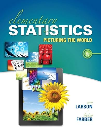 9780133864991: Elementary Statistics: Picturing the World