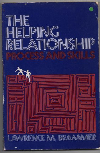 Beispielbild fr The helping relationship;: Process and skills (Prentice-Hall series in counseling and human development) zum Verkauf von Wonder Book