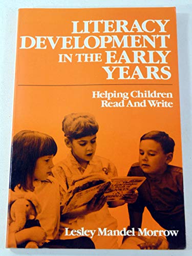 Beispielbild fr Literacy Development in the Early Years: Helping Children Read and Write zum Verkauf von ThriftBooks-Dallas