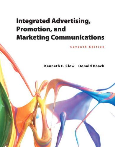 Stock image for Integrated Advertising, Promotion, and Marketing Communications (7th Edition) for sale by Indiana Book Company