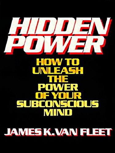 Beispielbild fr Hidden Power: How to Unleash the Power of Your Subconscious Mind zum Verkauf von ThriftBooks-Dallas
