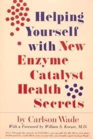 Beispielbild fr Helping Yourself with New Enzyme Catalyst Health Secrets zum Verkauf von Better World Books