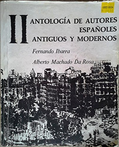 Imagen de archivo de Antologia de Autores Espa?oles, Vol II: Antigus Y Modernos a la venta por ThriftBooks-Dallas