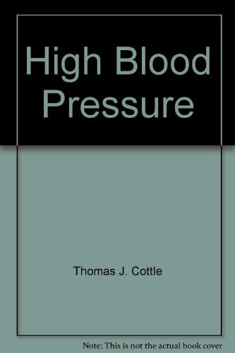 Beispielbild fr High Blood Pressure: How to Live With It, How to Lower It zum Verkauf von Robinson Street Books, IOBA