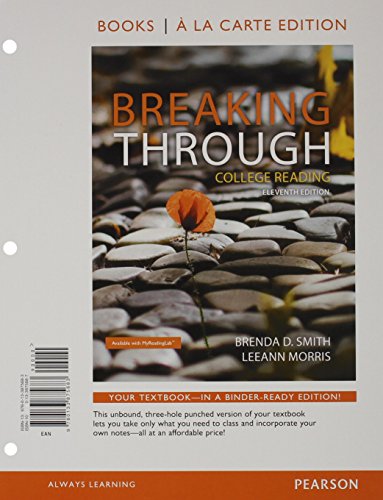 Imagen de archivo de Breaking Through: College Reading, Books a la Carte Edition (11th Edition) a la venta por SecondSale