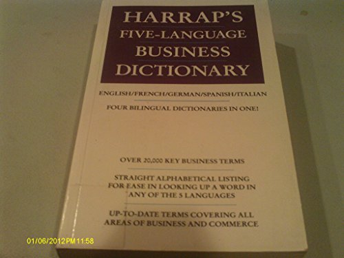 Stock image for Harrap's Five Language Business Dictionary: English-French-German-Italian-Spanish for sale by Vashon Island Books