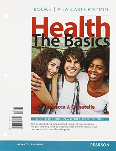 Stock image for Health: The Basics, Books a la Carte Edition & Modified MasteringHealth with Pearson eText -- ValuePack Access Card -- for Health: The Basics Package for sale by HPB-Red