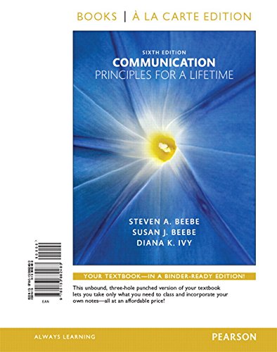 Stock image for Communication: Principles for a Lifetime -- Books a la Carte (6th Edition) for sale by BooksRun