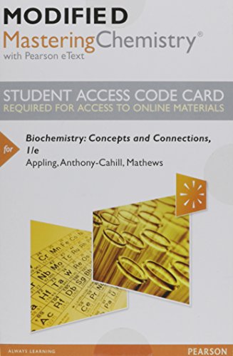 Stock image for Modified Mastering Chemistry with Pearson eText -- Standalone Access Card -- for Biochemistry: Concepts and Connections for sale by Bulrushed Books