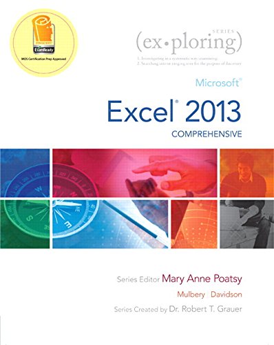 Imagen de archivo de Exploring: Microsoft Excel 2013, Comprehensive MyLab IT with Pearson eText -- Access Card -- for Exploring with Office 2013 Package a la venta por Blue Vase Books