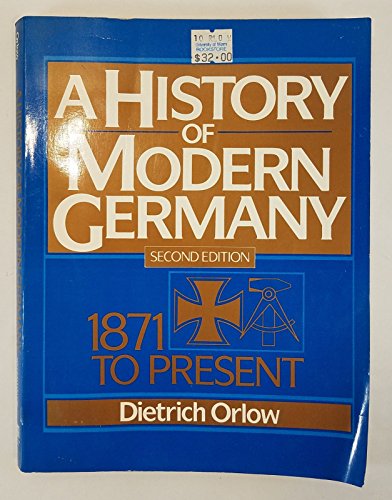 Beispielbild fr A History of Modern Germany, 1871 to Present zum Verkauf von Better World Books